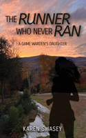 Runner Who Never Ran