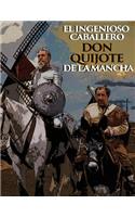 El Ingenioso Caballero Don Quijote de la Mancha