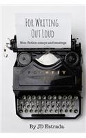 For Writing Out Loud