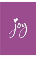 Joy: Inspirational Notebook / Journal (Purple) 6"x9"