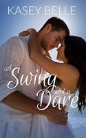 A Swing and a Dare: (1 Soulmate for a Seal)