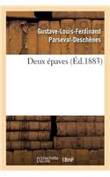 Deux Épaves