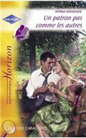 Un Patron Pas Comme Les Autres (Harlequin Horizon)