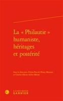 La Philautie Humaniste, Heritages Et Posterite