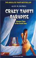 Crazy Tahiti Paradise