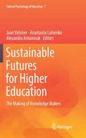 Sustainable Futures for Higher Education