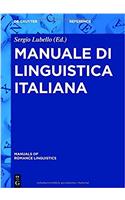 Manuale Di Linguistica Italiana (Manuals of Romance Linguistics)