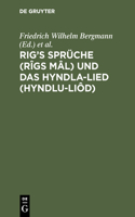 Rig's Sprüche (Rîgs Mâl) und das Hyndla-Lied (Hyndlu-Liôd)