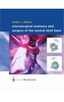 Microsurgical Anatomy and Surgery of the Central Skull Base