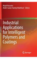 Industrial Applications for Intelligent Polymers and Coatings