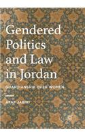 Gendered Politics and Law in Jordan