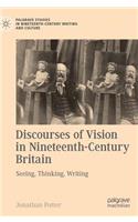 Discourses of Vision in Nineteenth-Century Britain