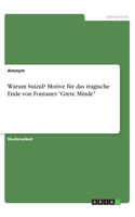 Warum Suizid? Motive für das tragische Ende von Fontanes Grete Minde