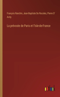 prévoste de Paris et l'Isle-de-France