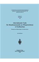 Internationaler Code Für Abnahmeversuche an Wasserturbinen in Kraftwerken
