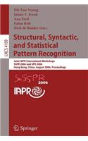 Structural, Syntactic, and Statistical Pattern Recognition: Joint IAPR International Workshops, SSPR 2006 and SPR 2006, Hong Kong, China, August 17-19, 2006, Proceedings