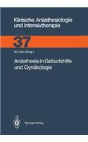 Anästhesie in Geburtshilfe Und Gynäkologie