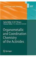 Organometallic and Coordination Chemistry of the Actinides