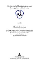 Die Konstruktion Von Musik