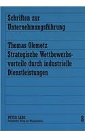 Strategische Wettbewerbsvorteile durch industrielle Dienstleistungen