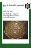 Die Rolle Der Religion Im Integrationsprozess