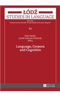 Language, Corpora and Cognition