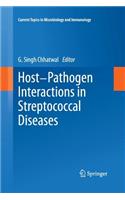 Host-Pathogen Interactions in Streptococcal Diseases