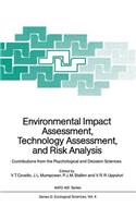 Environmental Impact Assessment, Technology Assessment, and Risk Analysis