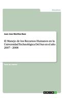Manejo de los Recursos Humanos en la Universidad Technológica Del Sur en el año 2007 - 2008
