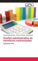 Gestión administrativa de beneficios contractuales