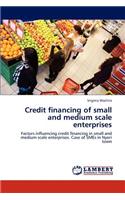 Credit Financing of Small and Medium Scale Enterprises