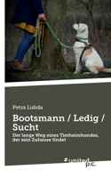 Bootsmann / Ledig / Sucht