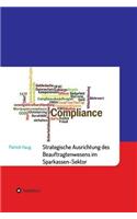 Strategische und aufbauorganisatorische Ausrichtung des Beauftragtenwesens im Sparkassen-Sektor