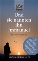 Und sie nannten ihn Jmmanuel