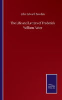 Life and Letters of Frederick William Faber