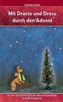 Mit Dracia und Drasu durch den Advent