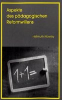 Aspekte Des Pädagogischen Reformwillens