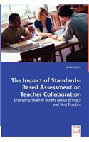 Impact of Standards-Based Assessment on Teacher Collaboration