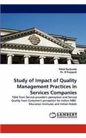 Study of Impact of Quality Management Practices in Services Companies