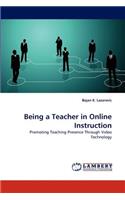 Being a Teacher in Online Instruction