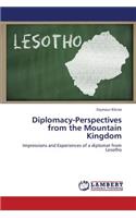 Diplomacy-Perspectives from the Mountain Kingdom