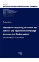 Personalbedarfsplanung im Rahmen des Personal- und Organisationsentwicklungskonzeptes einer Stadtverwaltung