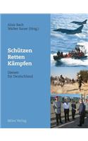 Schützen, retten, kämpfen - Dienen für Deutschland