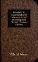Zeitschrift fur wissenschaftliche Mikroskopie und mikroskopische Technik (German Edition)
