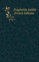 Fragments inedits (French Edition)