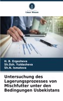 Untersuchung des Lagerungsprozesses von Mischfutter unter den Bedingungen Usbekistans