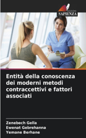 Entità della conoscenza dei moderni metodi contraccettivi e fattori associati