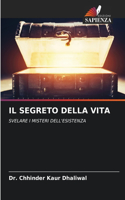 Segreto Della Vita