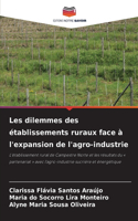 Les dilemmes des établissements ruraux face à l'expansion de l'agro-industrie