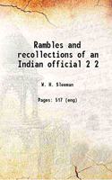 Rambles and Recollection of an Indian Official (A.D. 1809 -1850) - 2 Vols.